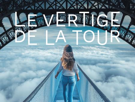 Affiche de l'attraction Le Vertige de la Tour